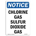 Signmission OSHA Notice Sign, 10" Height, Rigid Plastic, Chlorine Gas Sulfur Dioxide Gas Sign, Portrait OS-NS-P-710-V-10590